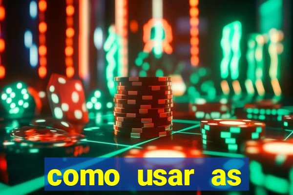 como usar as fichas douradas na bet365